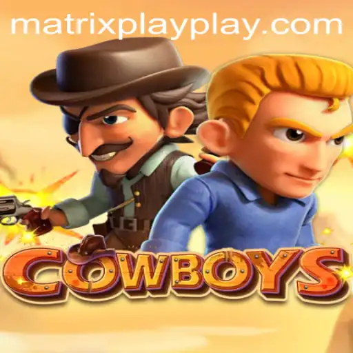 Unveiling COWBOYS: A New Era in Gaming with Matrix Play