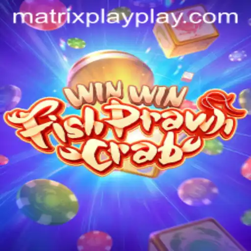 Matrix Play in WinWinFishPrawnCrab: A Modern Twist to a Traditional Game
